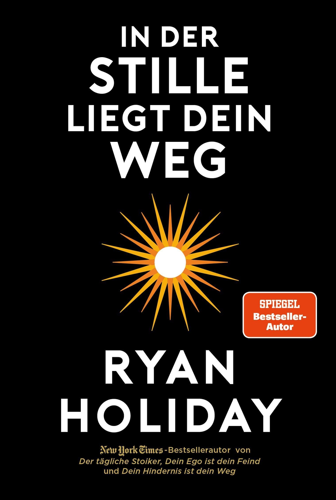 Thumbnail - In Der Stille Liegt Dein Weg Ryan Holiday