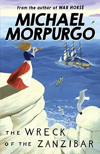 The Wreck of the Zanzibar-Michael Morpurgo