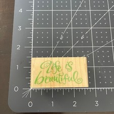 Rubber Stampede Life Is Beautiful Rubber Stamp A2399C Wood X81