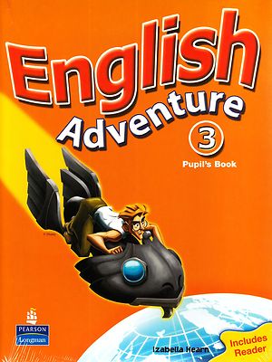Longman ENGLISH ADVENTURE 3 Pupil's Book w Reader I Izabella Hearn @NEW & SEALED