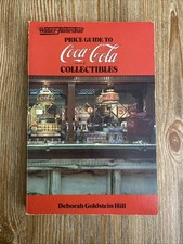 1984 Price Guide to Coca-Cola Collectibles Deborah Goldstein Hill