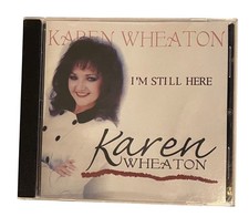 Karen Wheaton - I'm Still Here CD *RARE* 1997 Premier Music Group