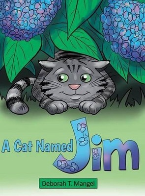 A Cat Named Jim by Deborah T. Mangel (English) Hardcover Book