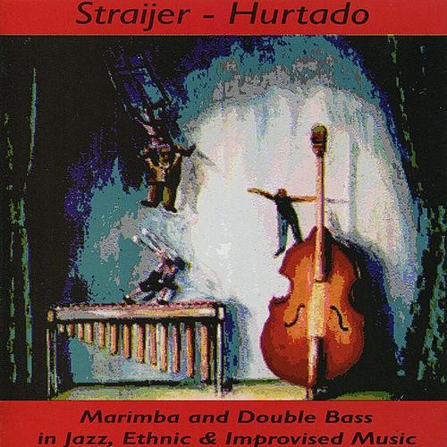 Альбом Horacio Straijer & Horacio Mono Hurtado Straijer/Уртадо (CD)