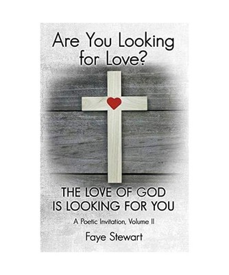 Are You Looking for Love?: The Love of God Is Looking for You: The Love of God I