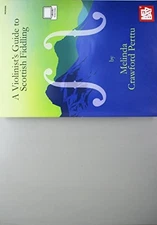A VIOLINIST'S GUIDE TO SCOTTISH FIDDLING By Melinda Crawford Perttu *Excellent*