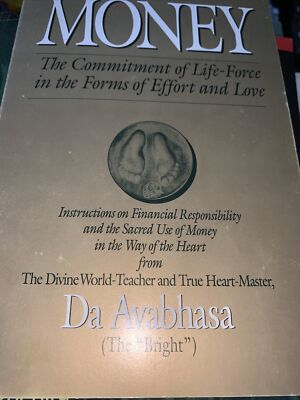 Money - Da Avabhasa (Adi Da Samraj) Very Rare Book (ref8)