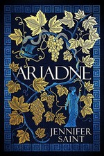 Ariadne: The Brilliant Feminist Debut that Everyone is Tal... by Saint, Jennifer