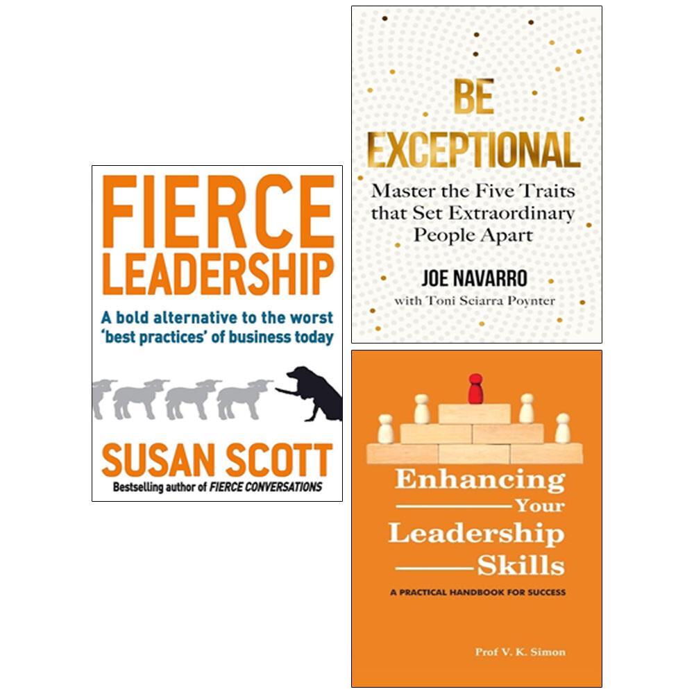 Enhancing Your Leadership Skills,Be Exceptional,Fierce Leadership 3 Books Set