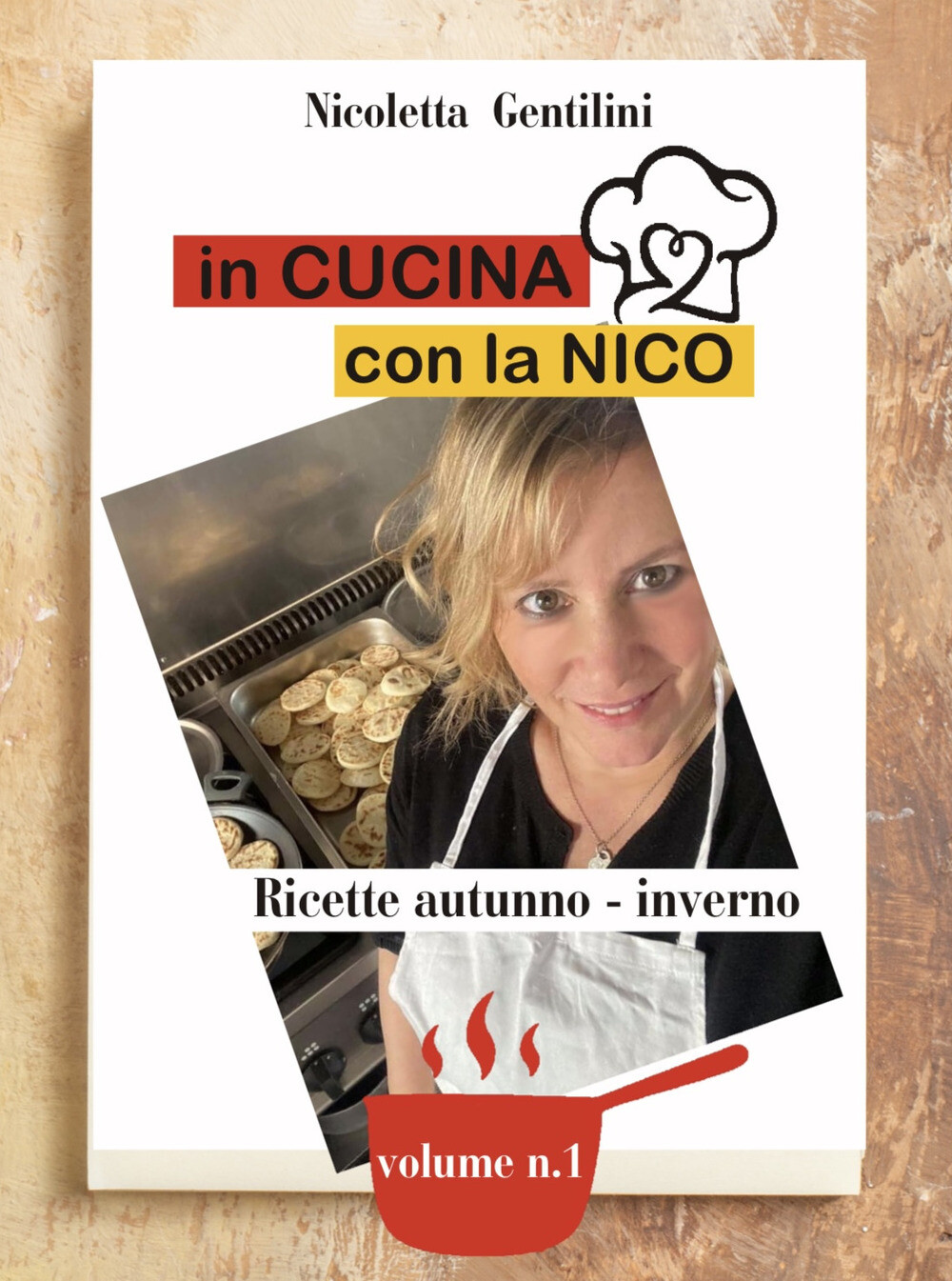Libri Gentilini Nicoletta - In Cucina Con La Nico. Ediz. A Spirale #01