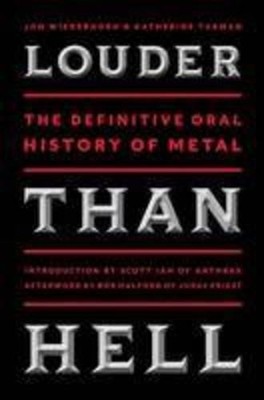 Louder Than Hell: The Definitive Or..., Turman, Katheri