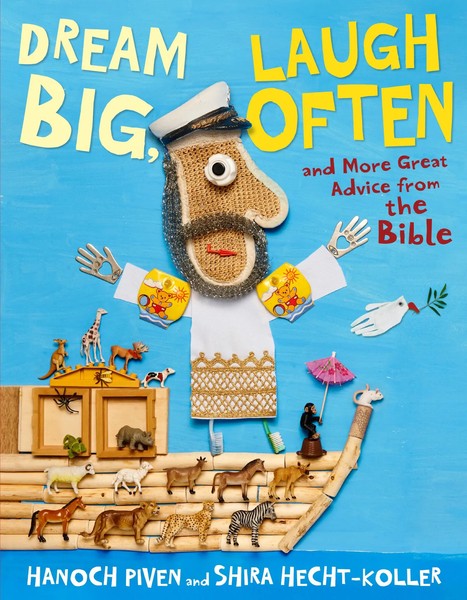 Dream Big, Laugh Often | and More Great Advice From The Bible | Piven (U. A.)-image