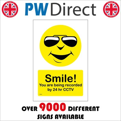 PWDIRECT CT012 SMILE YOU ARE BEING RECORDED BY 24 HR CCTV SIGN GRIN WATCH SAFETY