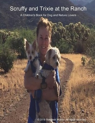 Scruffy and Trixie at the Ranch by Margaret Walker (English) Paperback Book