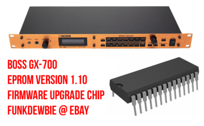 ①BOSS  GX-700+FC50 Boss GX-700 OS 1.10 EPROM Firmware Upgrade KIT / Brand New ROM