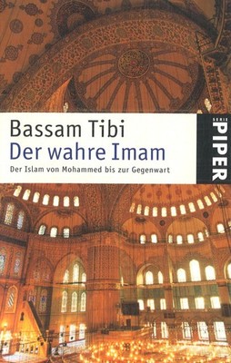 Der wahre Imam von Bassam Tibi (2001, Taschenbuch)