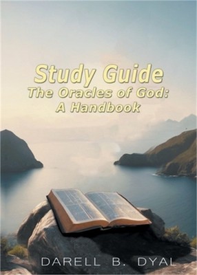 Study Guide The Oracles of God A Handbook (Paperback or Softback)