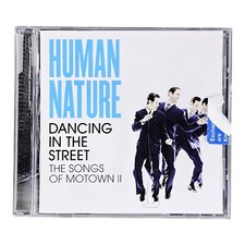Dancing in the Street: The Songs of Motown II by Human Nature (CD, 2006)