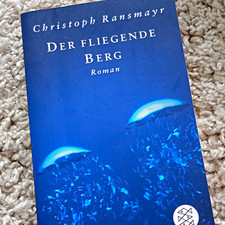 Christoph Ransmayr   Der fliegende Berg, Roma...