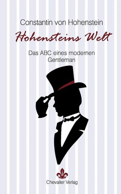 Constantin von Hohenstein Gentleman Ratgeber Lebensart Taschenbuch