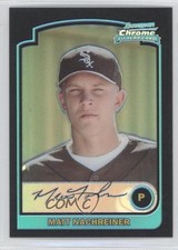 2003 Bowman Draft Chrome Refractor Matt Nachreiner #BDP81 3a3