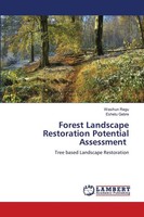 Wasihun Regu (U. A.) | Forest Landscape Restoration Potential Assessment | Buch