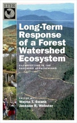 Long-Term Response of a Forest Watershed Ecosystem by Webster, Jackson R. (Depar