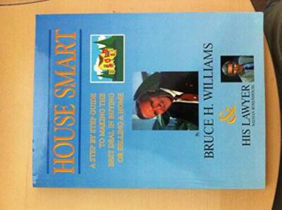 House Smart - Paperback By Bruce H Williams - ACCEPTABLE