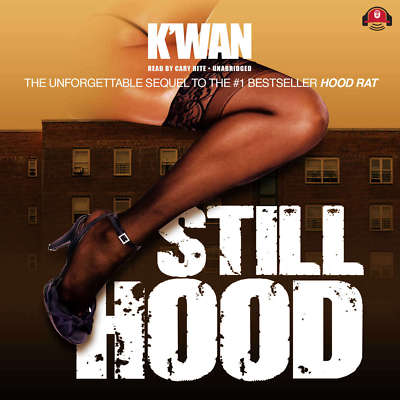Still Hood by  K'wan 2015 Unabridged CD 9781504606769