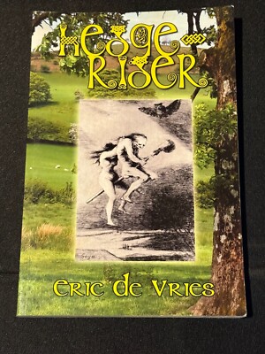 Hedge Rider Eric de Vries 2008 Paperback Book