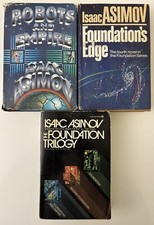 3 by Asimov: Robots and Empire'85, Foundation's Edge '82, Foundation Trilogy ‘74