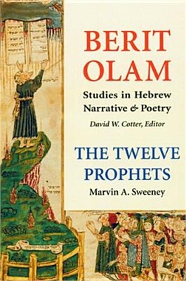 The Twelve Prophets, Volume 2: Micah, Nahum, Habakkuk, Zephaniah, Haggai, Zechar