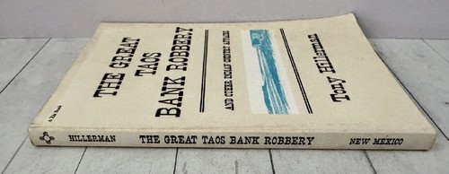 The Great Taos Bank Robbery True Crime, New Mexico, History Tony Hillerman 1980 - Picture 5 of 5