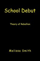 Melissa Smith | School Debut | Taschenbuch | Englisch (2007) | Xlibris