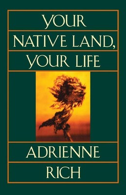 Adrienne Cecile Rich | Your Native Land, Your Life | Taschenbuch | Englisch