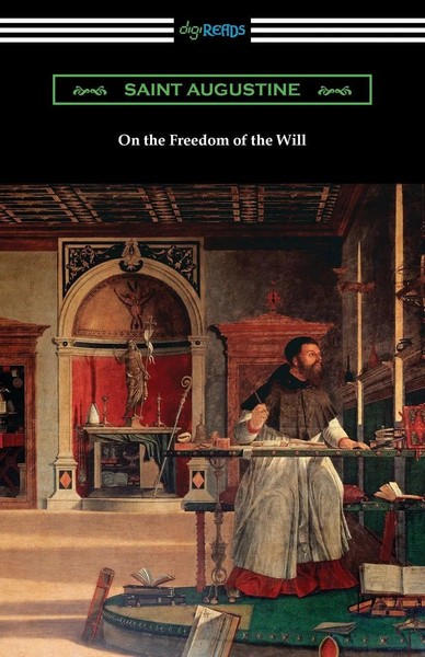 On The Freedom Of The Will | Saint Augustine | Taschenbuch | Englisch | 2021-image