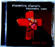 MAURICE FLAVEL 'S INTENSIVE CARE Heal Me Cd Drones GUTTERVILLE Tropical Storm