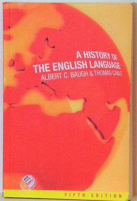A HISTORY OF THE ENGLISH LANGUAGE - ALBERT C. BAUGH & THOMAS CABLE - 5TH ED - 20