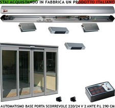 PORTA SCORREVOLE VETRO SCRIGNO PASSAGGIO 290 CM 220/24 V SELETTO 2 PINZE 2 RADAR