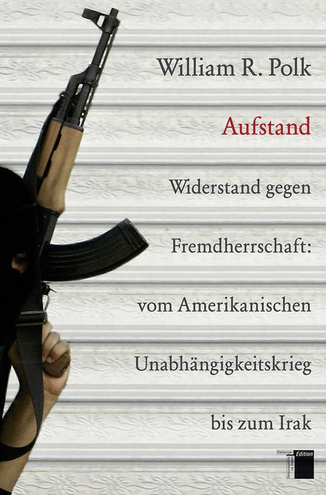 Thumbnail - Aufstand | William R. Polk | Deutsch | Buch | 340 S. | 2009 |