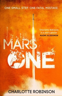 MARS ONE by ROBINSON, CHARLOTTE Hardback Self Help Business