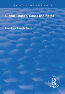 Global Finance, Cases and Notes, Paperback by Carrada-Bravo, Francisco, Brand...