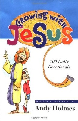 Growing With Jesus:100 Daily Devotionals