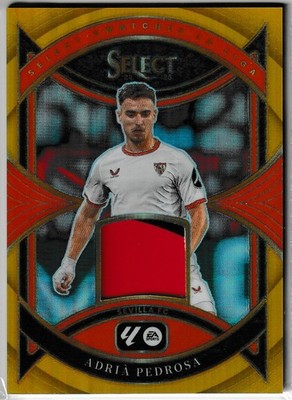 2024-25 Panini Select Gold 2-Color Jersey Patch 5/10 Adria Pedrosa Sevilla FC