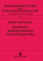 Kirchliche Basisgemeinden In Zentralamerika | Sybille Bachmann | Taschenbuch