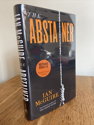 The Abstainer by Ian McGuire SIGNED 2020 UK 1st/1st HB - Scribner