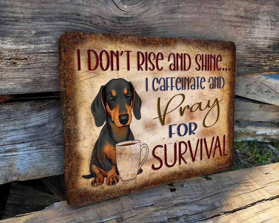 Dachshund I Don't Rise And Shine Coffee 9" x 12" Funny Metal Dog Wall SIGN - Image 3 of 4