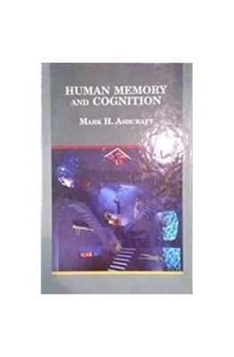 Human Memory and Cognition - GOOD