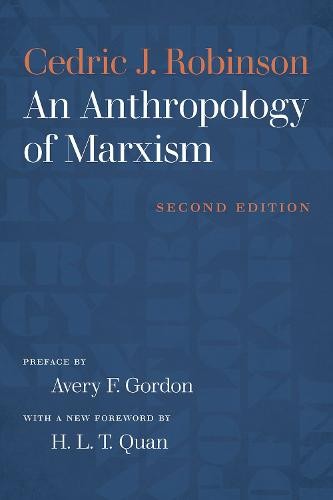 An Anthropology of Marxism Robinson Quan Gordon Paperback 9781469649917
