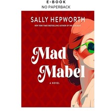 Mad Mabel: A Novel, Sally Hepworth 2026
